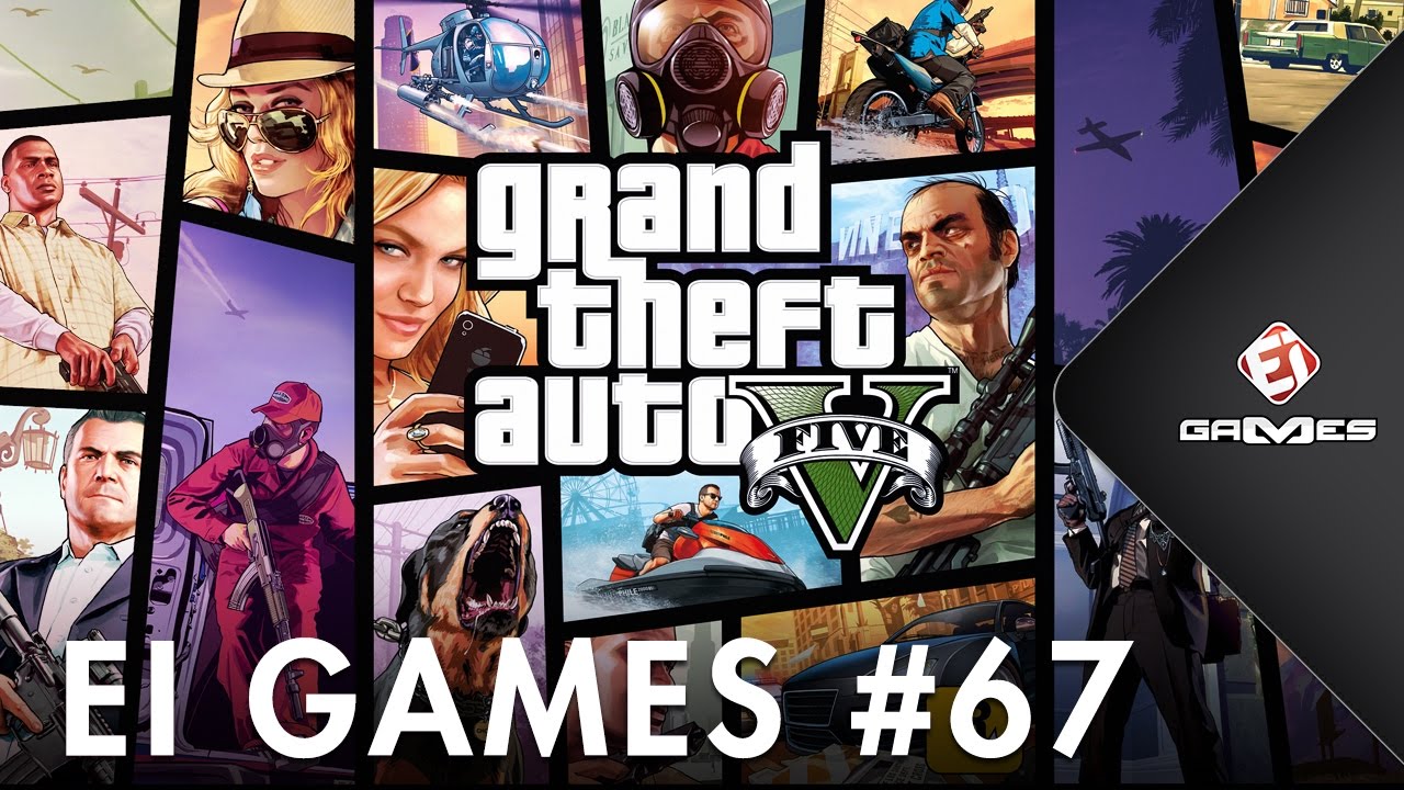 HOJE &Eacute; DIA DE GTA V! Vem com a gente! - EI GAMES #67