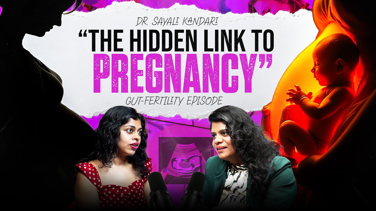 THE HIDDEN LINK TO PREGNANCY ! Revolutionizing Fertility Care with Gut Health | Dr. Sayali Kandari