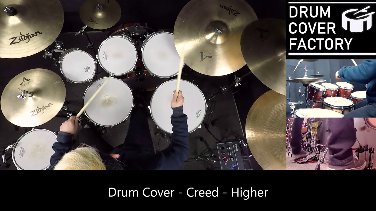 Creed - Higher - Drum Cover by 유한선[DCF]
