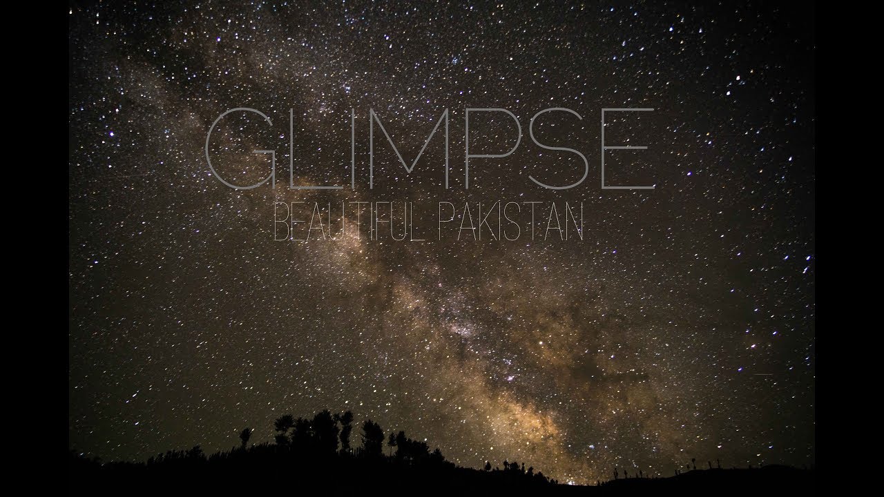 GLIMPSE | BEAUTIFUL PAKISTAN | A TIMELAPSE FILM of PAKISTAN | 4K