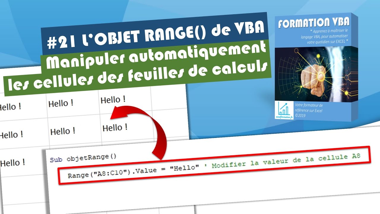 Manipuler les cellules en VBA avec l’objet Range [#21 FORMATION EXCEL VBA COMPLETE]
