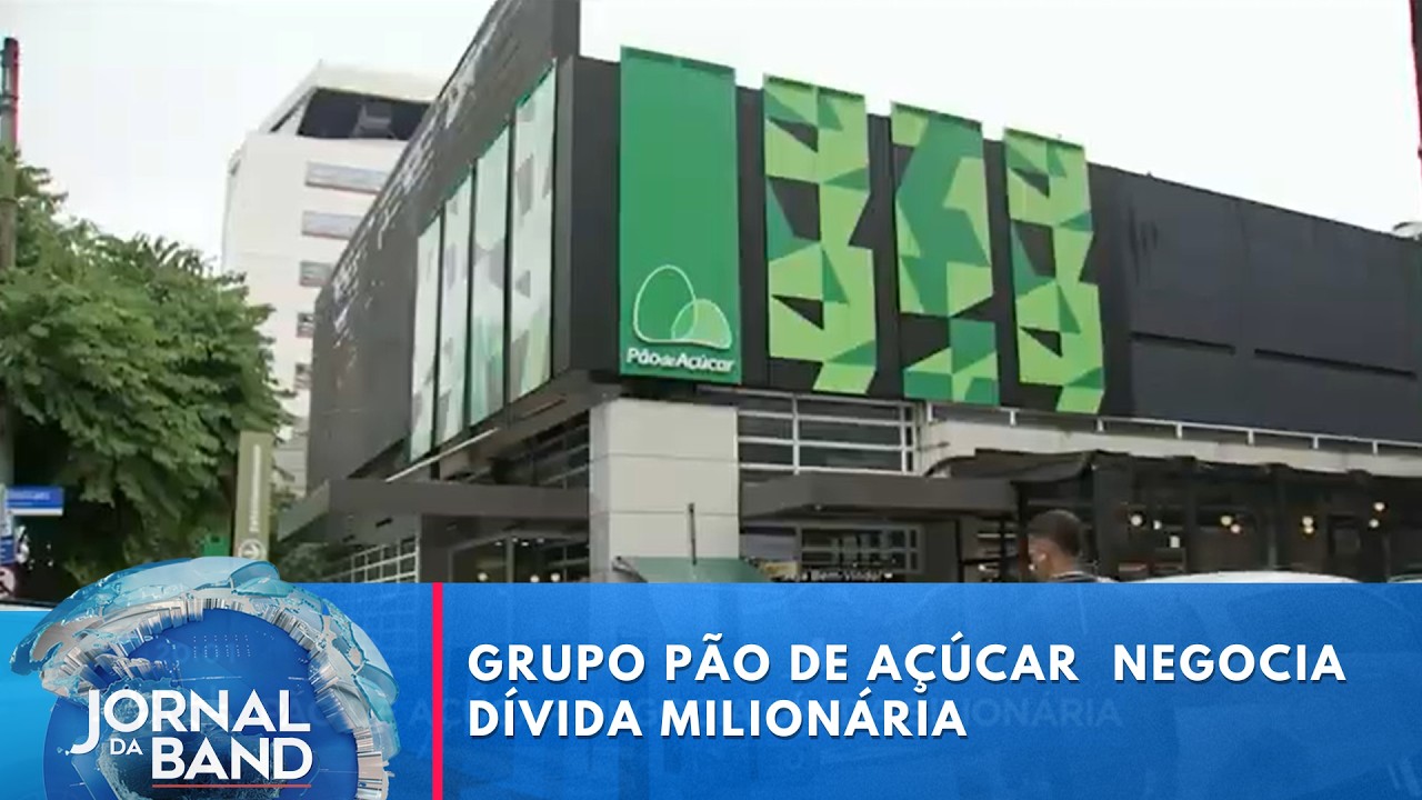 Pão de Açúcar negocia dívida bilionária; entenda | Jornal da Band