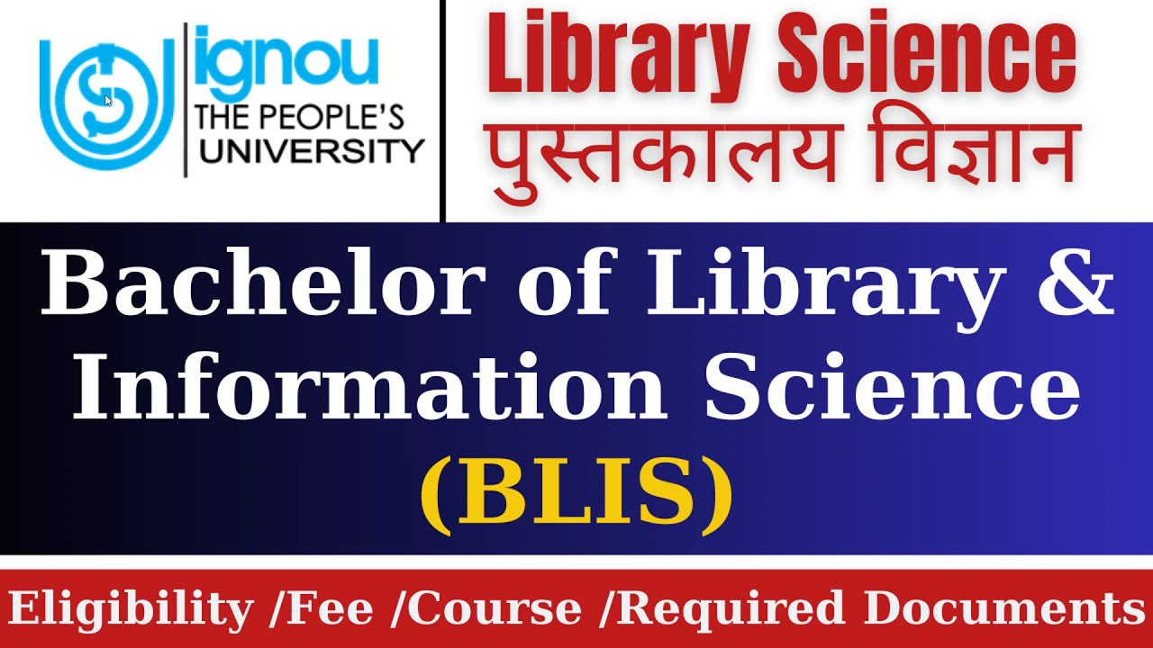 BLIS library Science IGNOU ll Complete Detail ll Eligibility Criteria ll Required Document ll BLIS