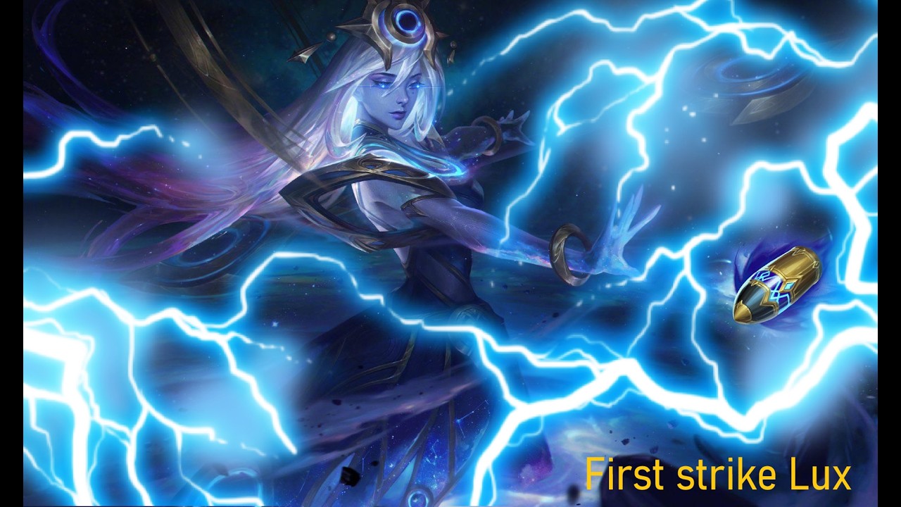 Abusing first strike on Lux!