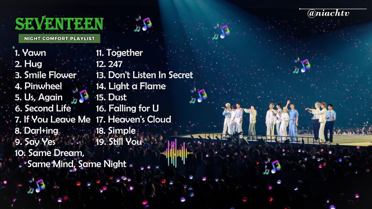 SEVENTEEN NIGHT COMFORT PLAYLIST | LAGU LEMBUT UNTUK MENEMANI MALAM