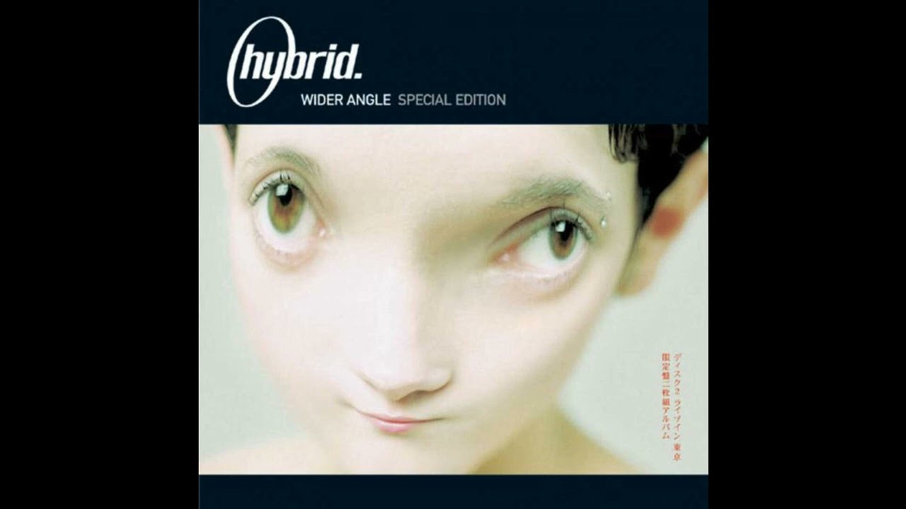 Hybrid - Wider Angle | CD2 - Live Angle (2000)