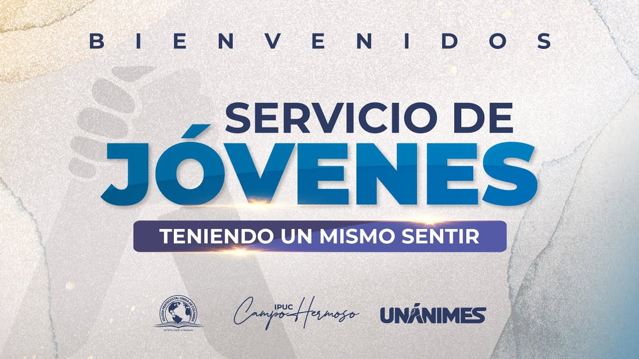 BIENVENIDOS A NUESTRO CULTO DE JOVENES