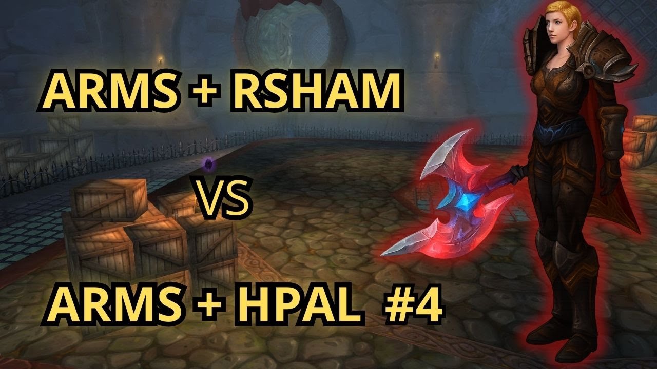 Arms + Rsham vs Arms + Hpaladin #4 2v2 | WotLK Warmane Lordaeron