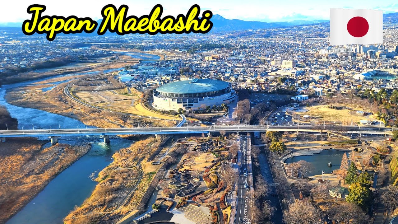 4K Japan  Maebashi Gunma City Video | Visit Japan | Japan Tourism |