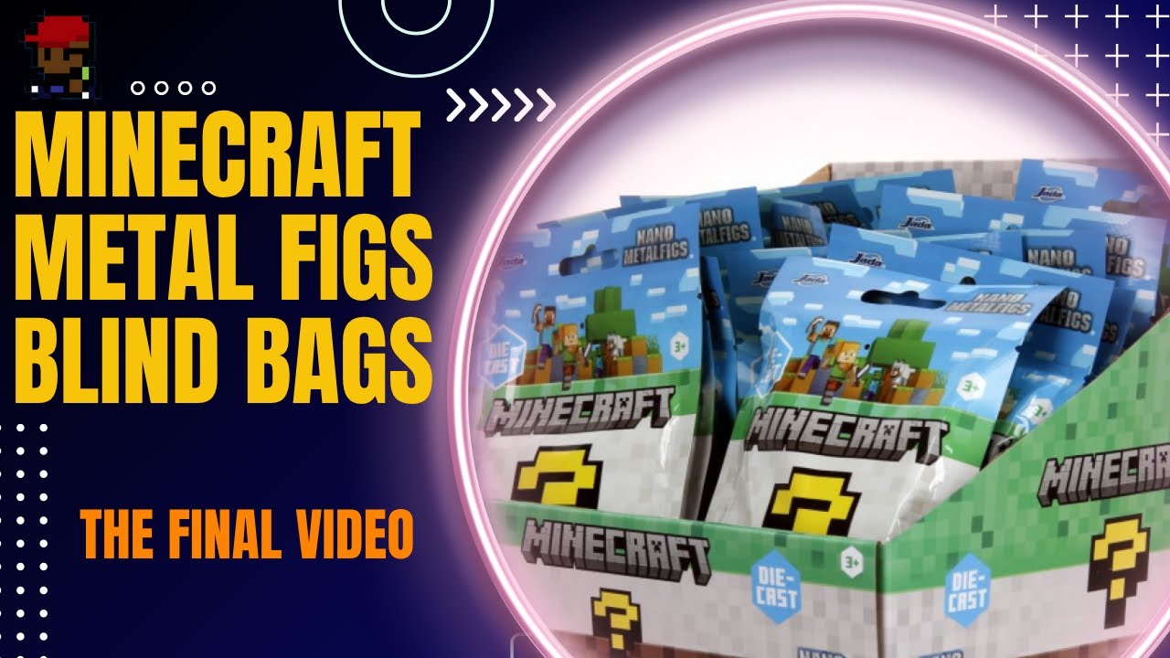 Minecraft Legends Metal Figs Blind Bags! The Final Video! Fail or Success?