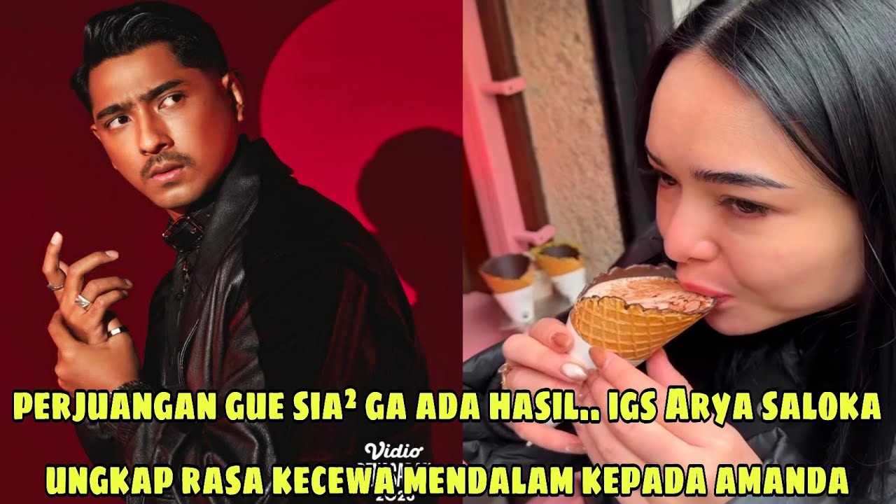 Igs Arya ungkap rasa kecewa mendalam kepada amanda,, akui perjuangan nya sia²