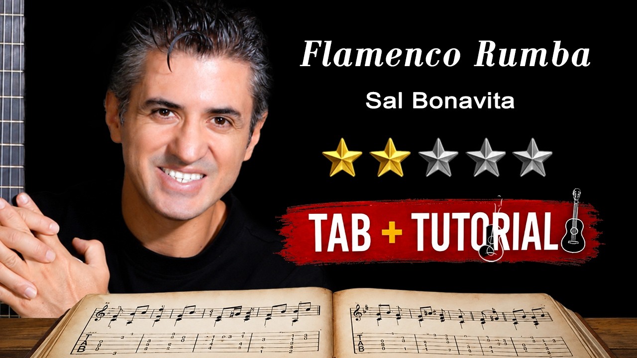 Flamenco Rumba by Sal Bonavita | Fingerstyle Guitar Tutorial + Sheet & Tab
