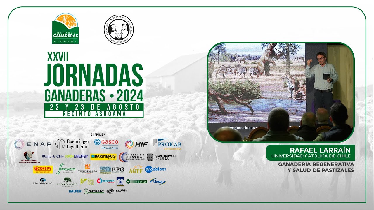 XXVII Jornadas Ganaderas Asogama, Rafael Larraín Universidad Católica de Chile