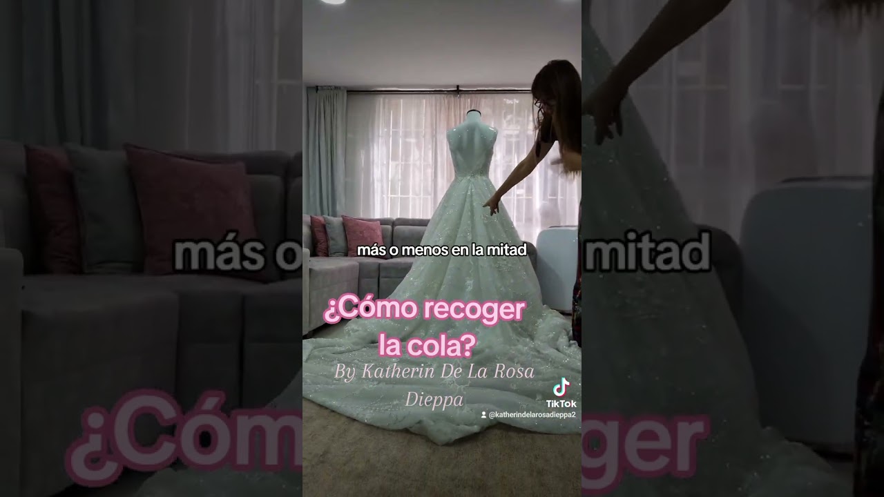 cómo recoger la cola grande (cauda) de un  vestido de novia Katherin De La Rosa Dieppa