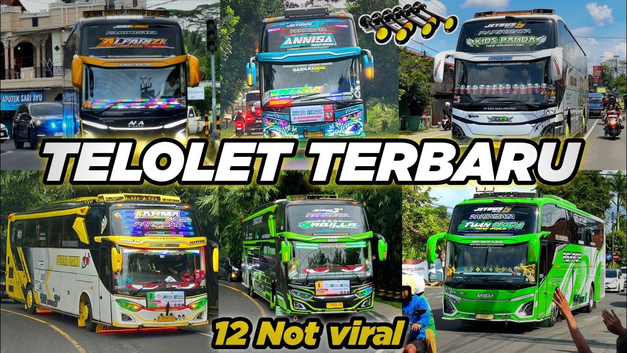 Kompilasi Macam Macam-macam Telolet Basuri Bus Indonesia 12/9 Corong (Not) Merdu & Istimewa