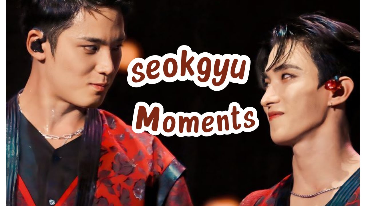 Seokgyu moments