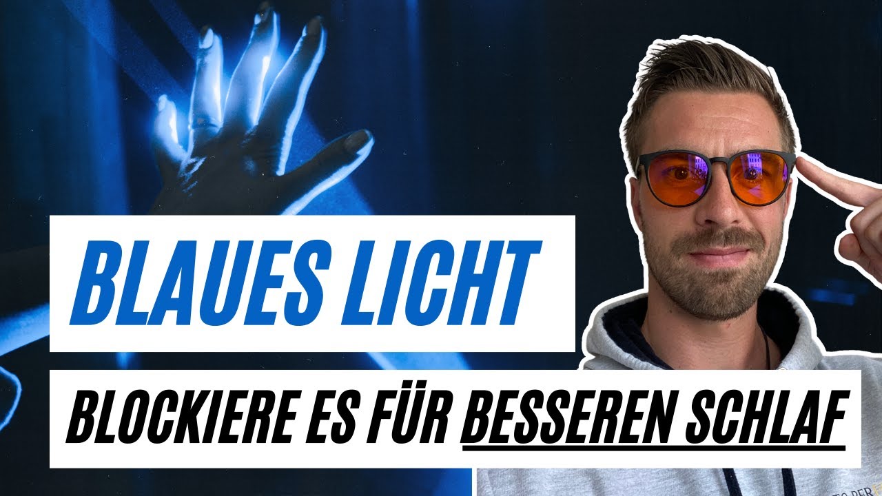 Blaulicht blocken 🔵 Blaulichtfilter-Brillen und 3 weitere Tipps für besseren Schlaf
