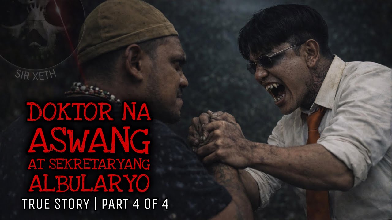 DOKTOR NA ASWANG AT SEKRETARYANG ALBULARYO 4 | True Story