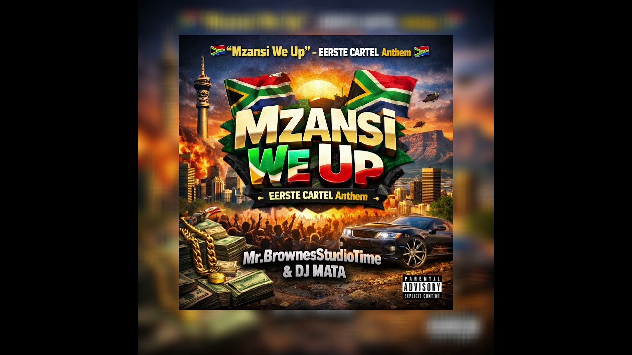 🇿🇦Mzansi We Up by Mr.BrownesStudioTime 🇿🇦