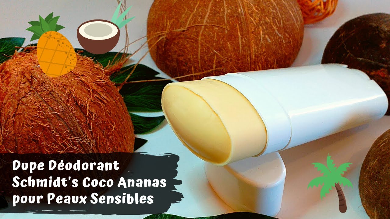 Dupe Déodorant Schmidt's 🥥🍍 Coco Ananas pour Peaux Sensibles 🍍🥥 100% Efficace !!