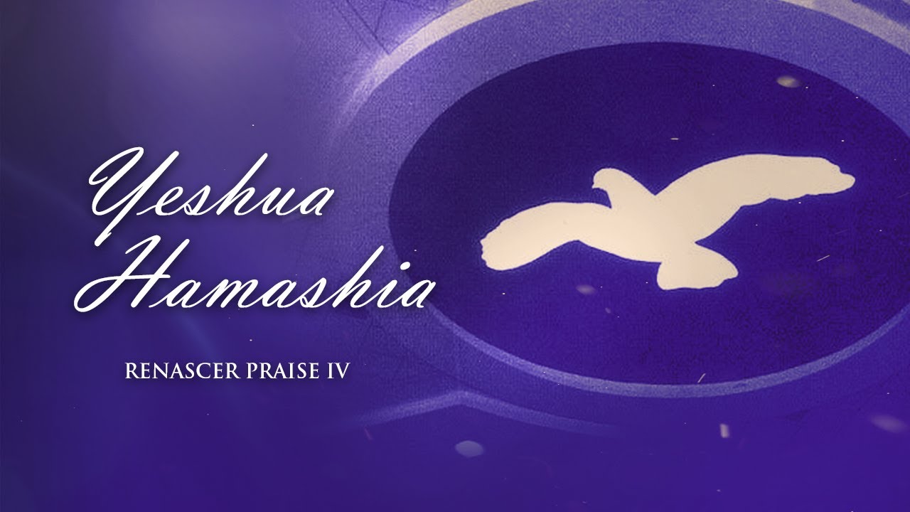 Renascer Praise 4 - Yeshua Hamashia (Ao Vivo)