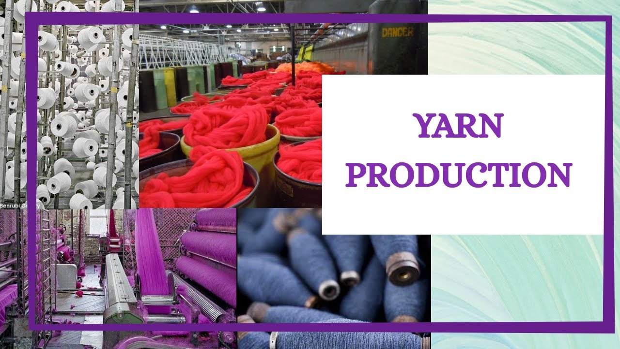 Yarn Production/ Terms/ Flowchart