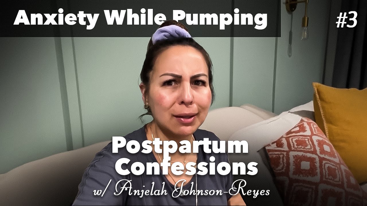 Confession #3: Anxiety While Pumping | Postpartum Confessions w/ Anjelah Johnson-Reyes