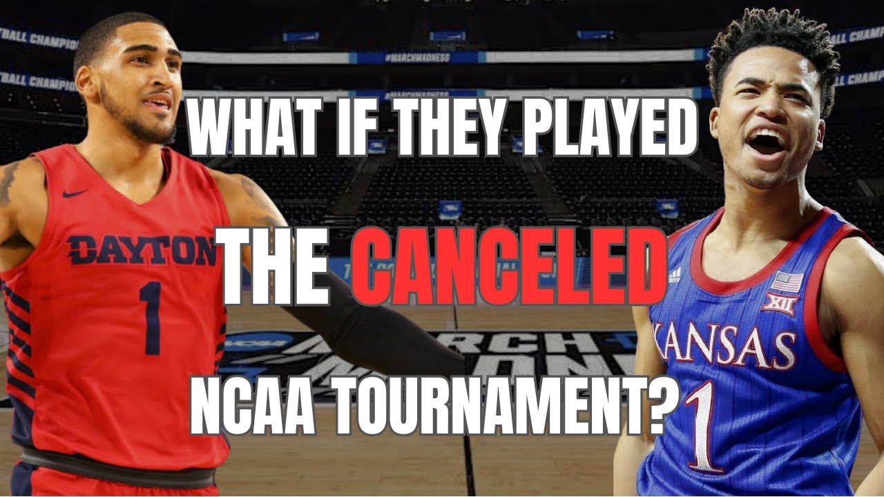 Who Would Have Won the 2020 NCAA Tournament?