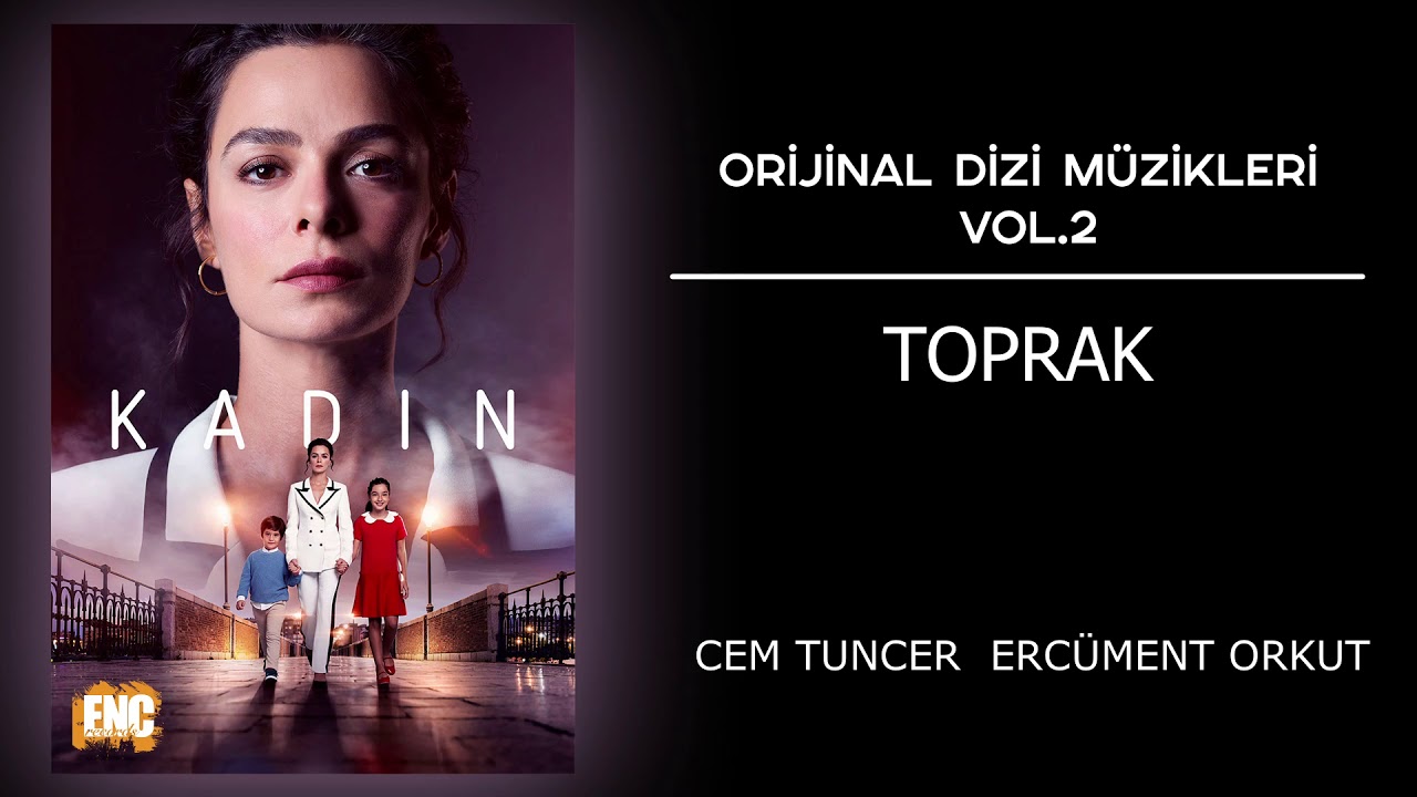 Kadın  (Orijinal Dizi Müzikleri Vol.2) - Toprak