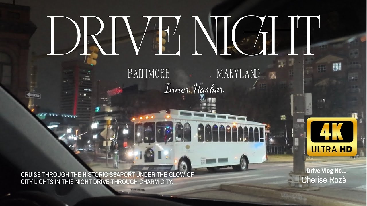 Baltimore Inner Harbor Night Drive 4K | Downtown City Tour 