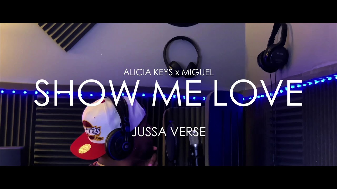 Show Me Love - Alicia Keys x Miguel (Cover) - Jussa Verse