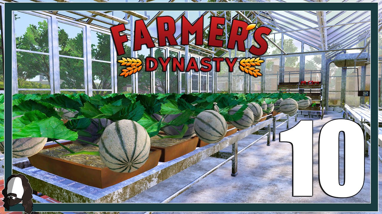 DIE GRÖßTEN MELONEN DES LANDES - FARMER'S DYNASTY - LET'S PLAY #10 - DEUTSCH
