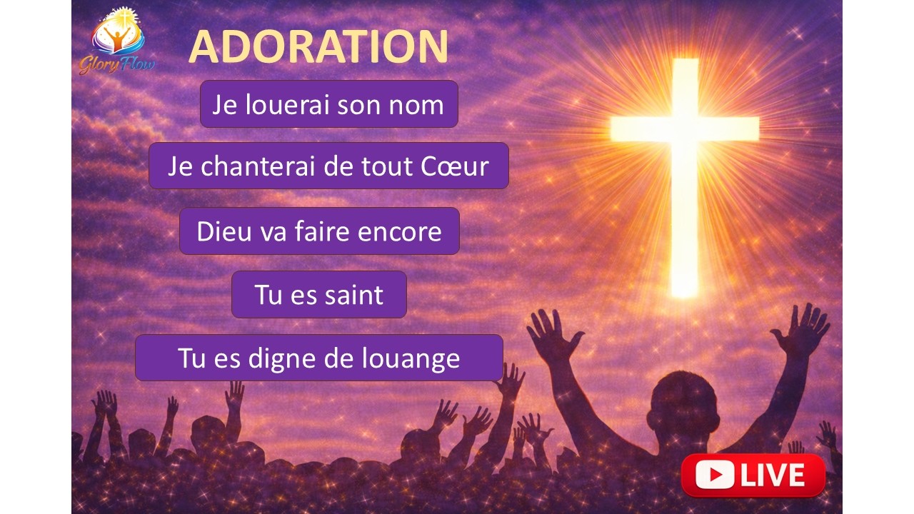 GFM 20251012 -Adoration- Je louerai Son Nom (Mn Shakina)