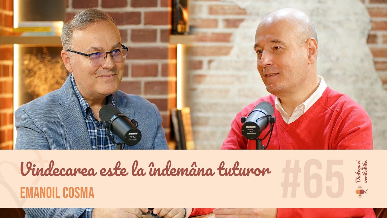 Vindecarea este la îndemâna tuturor - Emanoil Cosma, cu Isvoraș Savu | Dialoguri veritabile #65
