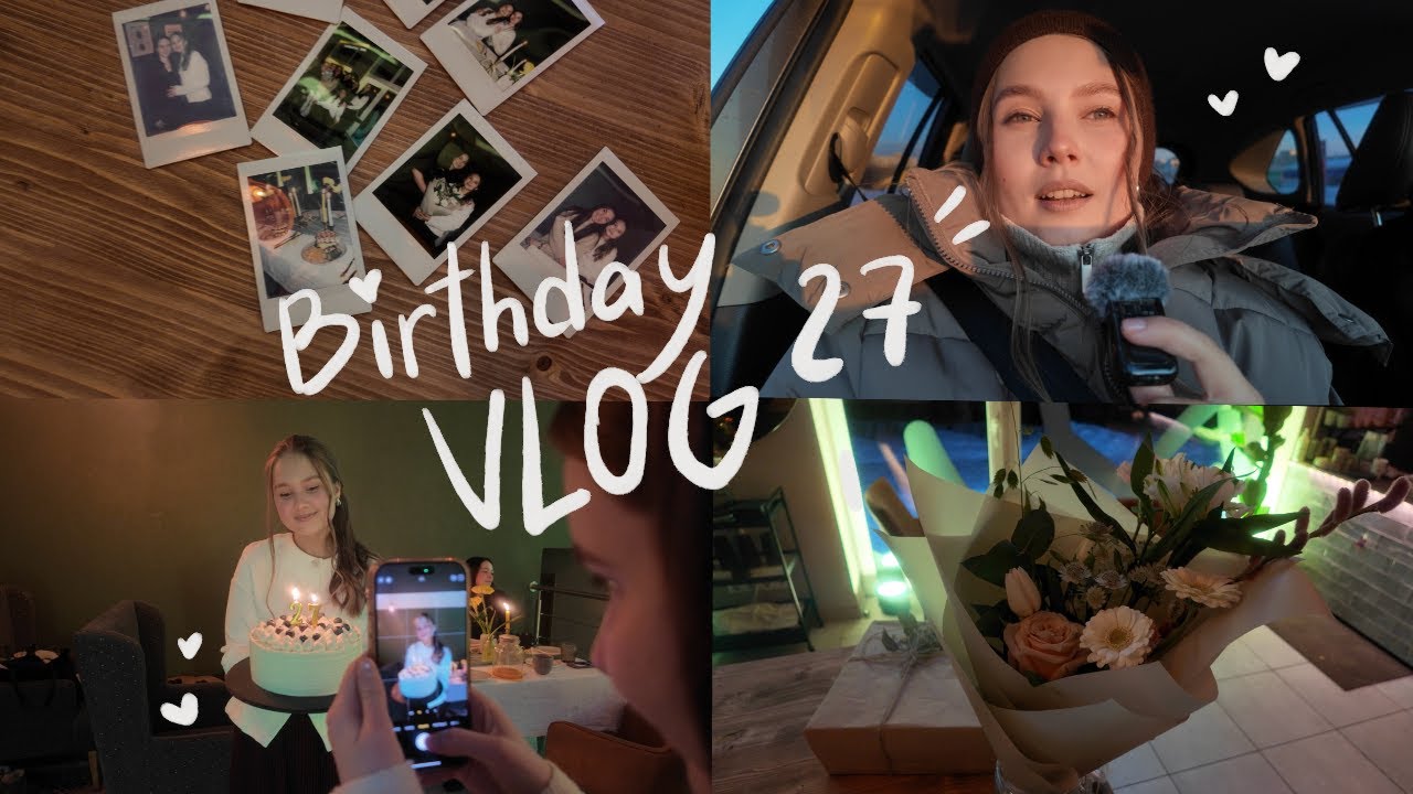 Birthday vlog 🥳 Как я провела свой 27 день рождения 🤍