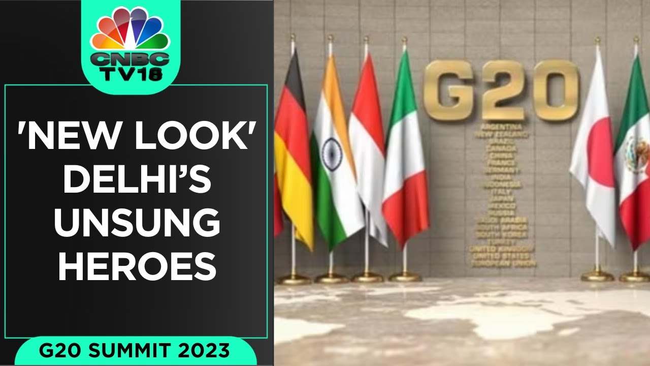 G20 Summit 2023 | 'New Look' Delhi&rsquo;s Unsung Heroes Tirelessly Working | New Delhi | N18V | CNBC TV18