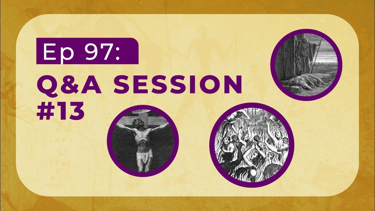 EP097: Q&A Session #13  | The Divine Council Worldview Podcast