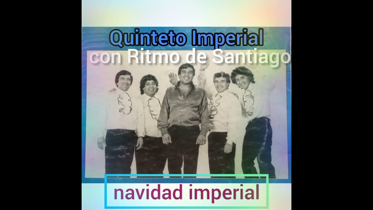 Quinteto Imperial mix navidad
