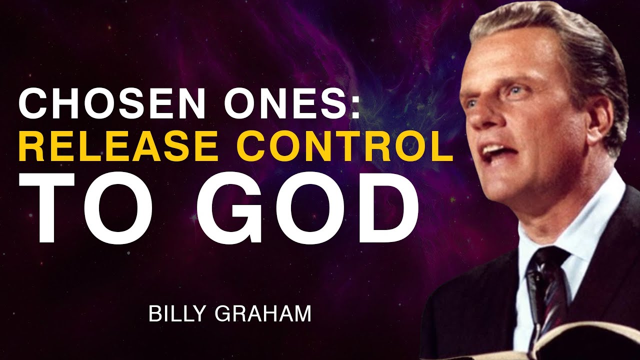 Let Go of Control – Watch God Rewrite Your Story | Billy Graham