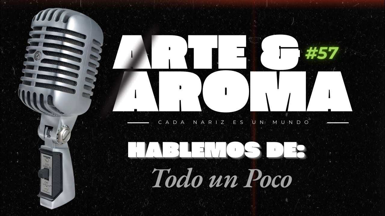 De Todo un Poco | Noches de Arte y Aroma #57
