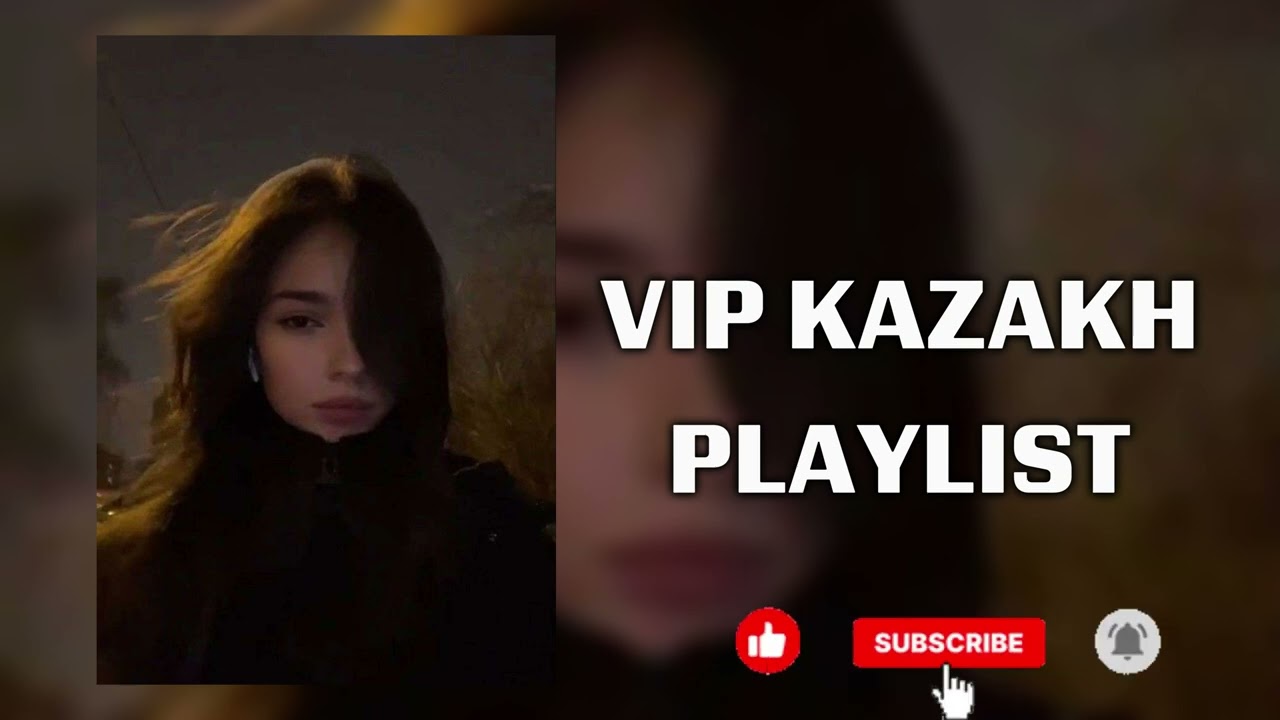 Плейлист для Вип Казахов 🎧❤️‍🔥 | Playlist for Vip Kazakh 🇰🇿 (KLaus Remix)