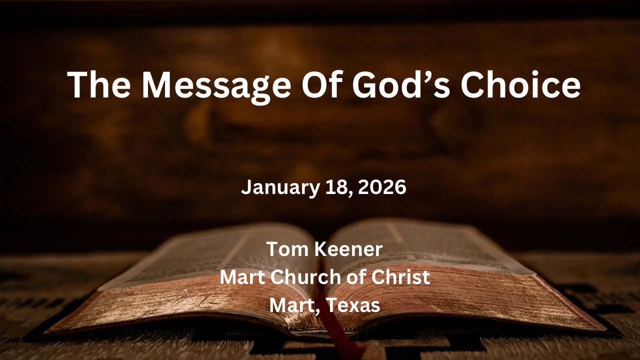 The Message Of God’s Choice