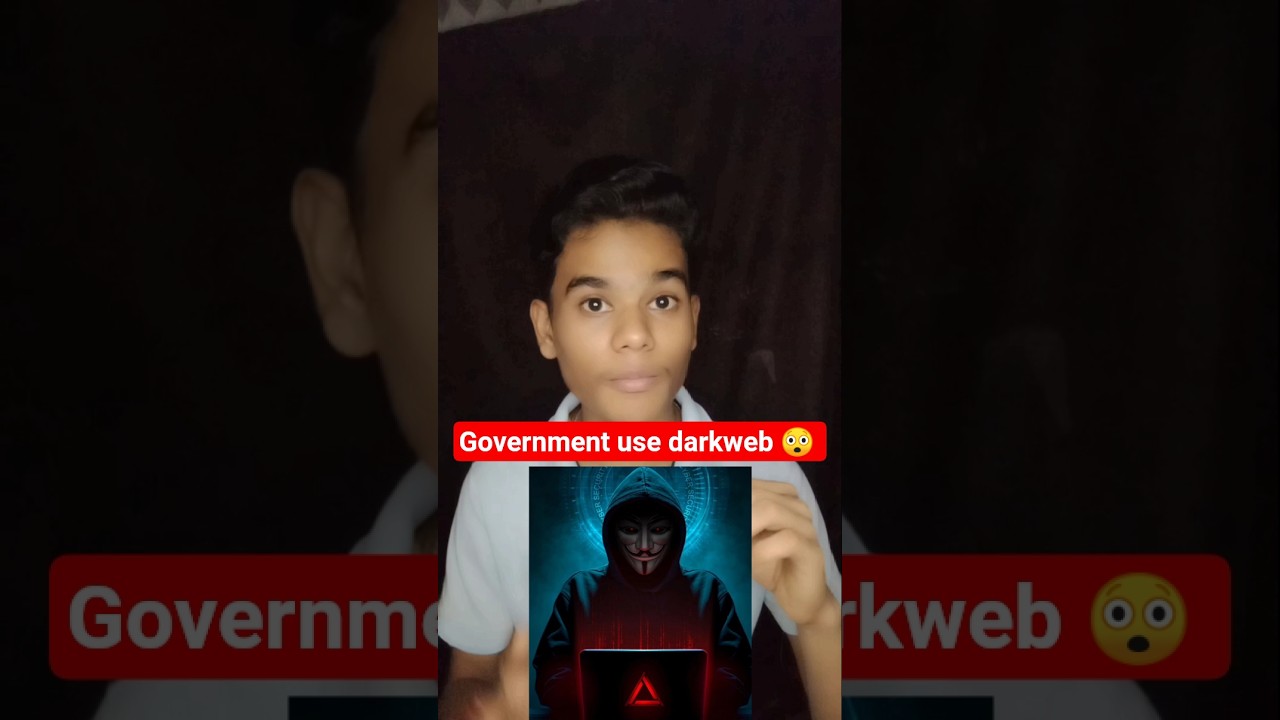 Government Use of Dark Web 