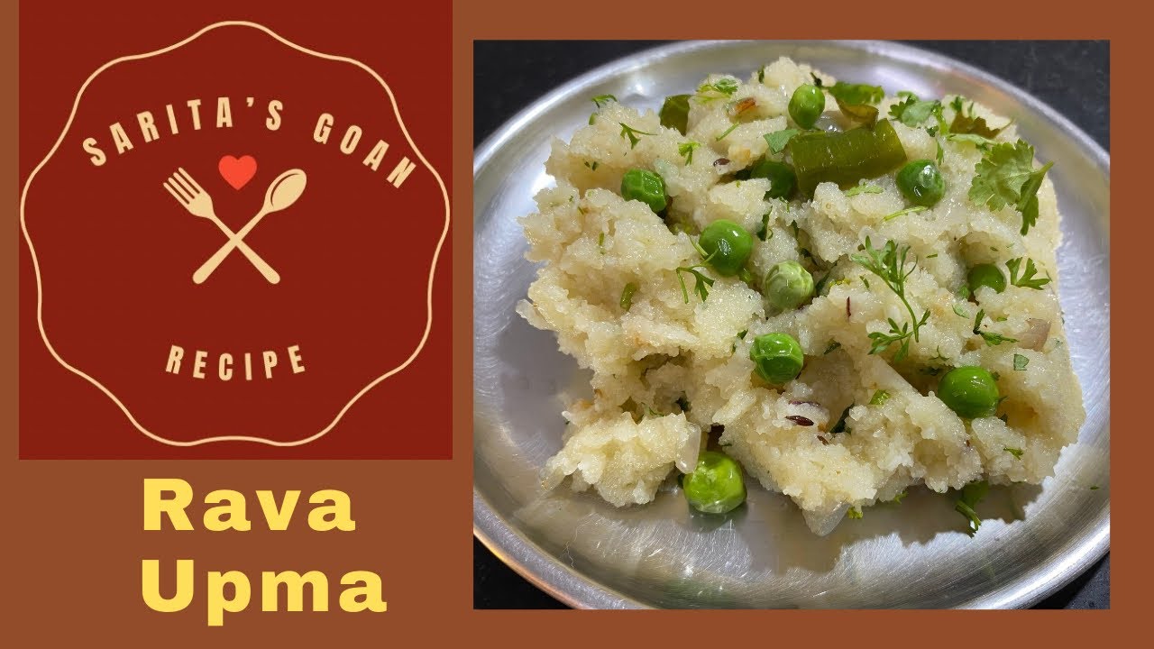 Rava Upma | Upit | Soft Upma Recipe | उपीट | Sarita’s Goan Recipe