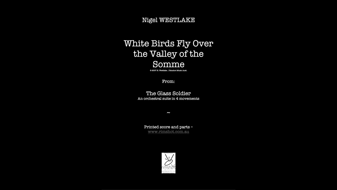 WESTLAKE - White Birds Fly Over the Valley of the Somme