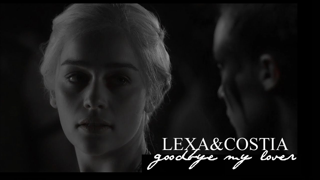 Lexa + Costia || Goodbye My Lover ||