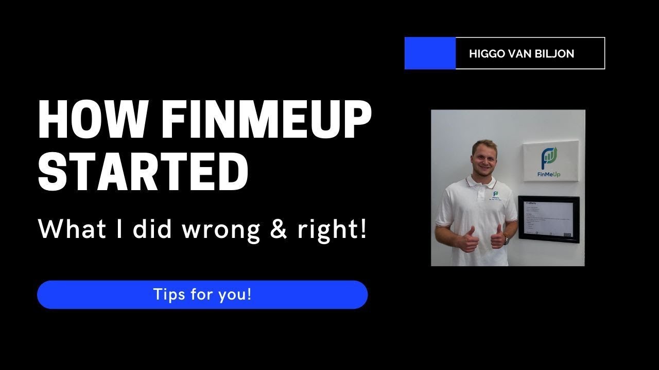How FinMeUp started (+ what I did right & wrong)