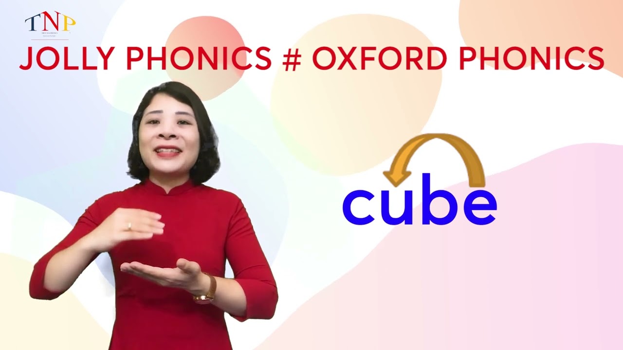 Dạy Jolly Phonics hay Oxford Phonics???