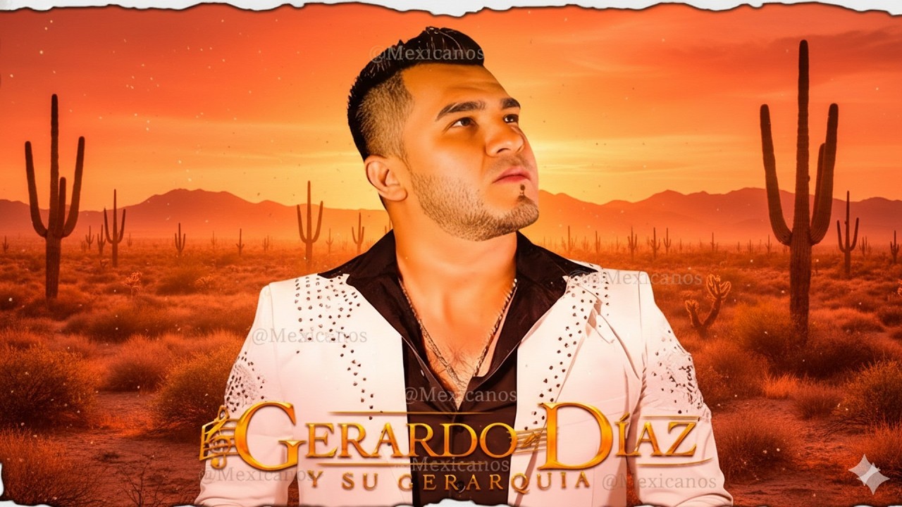 Gerardo Diaz Mix El Cocho De Tierra Caliente 🔥 Éxitos Inolvidables de Gerardo Diaz y Su Gerarquía
