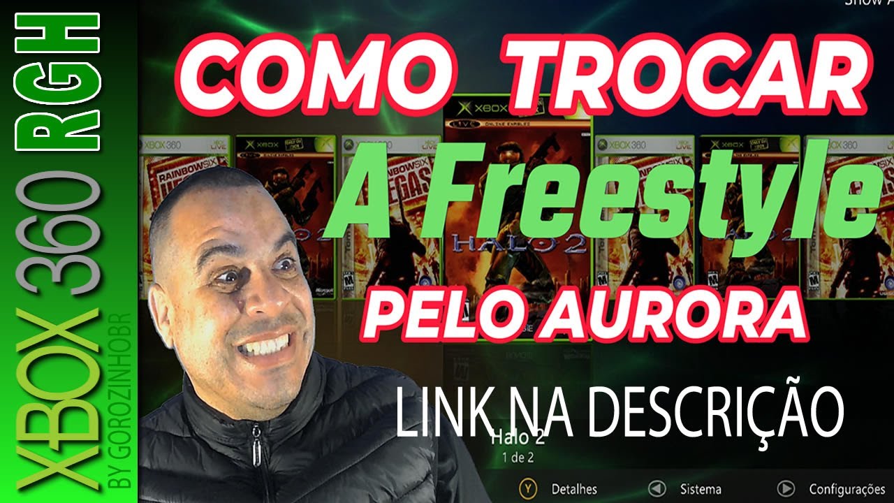 COMO TROCAR Freestyle PELO AURORA NO XBOX 360 RGH FÁCIL #xbox360rgh